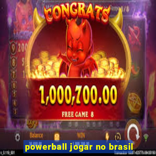 powerball jogar no brasil